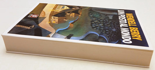 Un posto nel mondo - Wendell Berry - Lindau Senza Frontiere - 1a ed. - XFS179