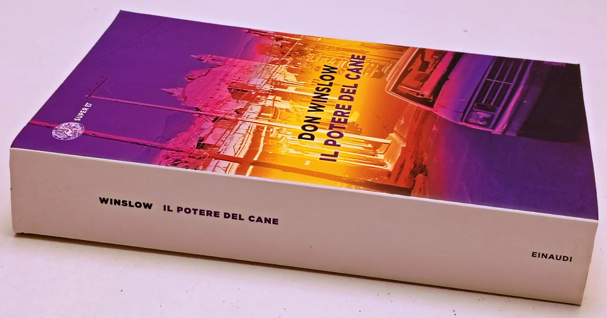 Il potere del cane - Don Winslow - Einaudi Super ET - XFS