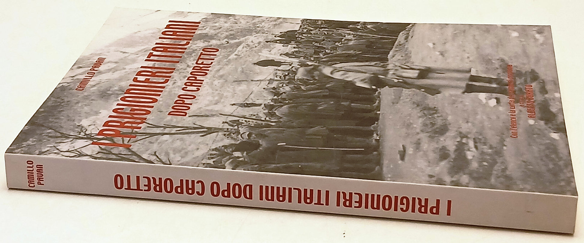 I prigionieri italiani Dopo Caporetto - Camillo Pavan - 1a ed. - ZFS232