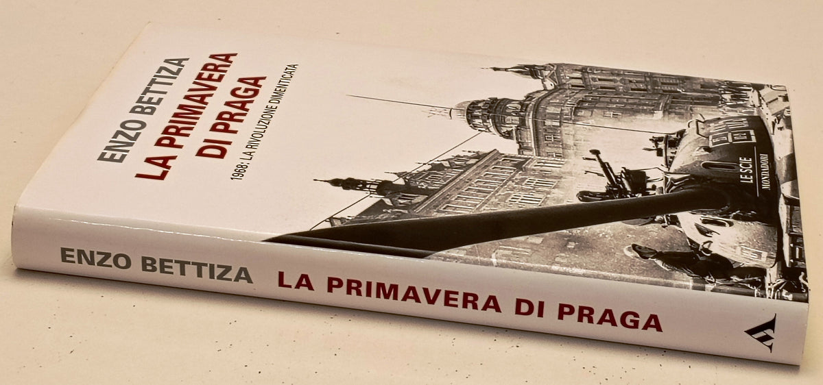 La primavera di Praga 1968 - Enzo Bettiza - Mondadori Le Scie - 1a ed.- ZFS288