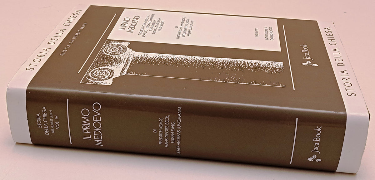 Storia della chiesa IV Il primo Medioevo- Kempf Beck Jungmann- Jaca Book- ZFS315