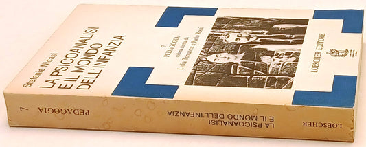 La psicoanalisi e il mondo dell'infanzia- Nicasi- Loescher Pedagogia- 1a- ZFS247