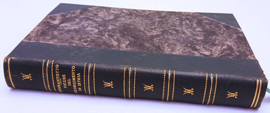 Figure del Risorgimento in Istria - Giovanni Quarantotto - CELVI- 1a ed.- ZFS216