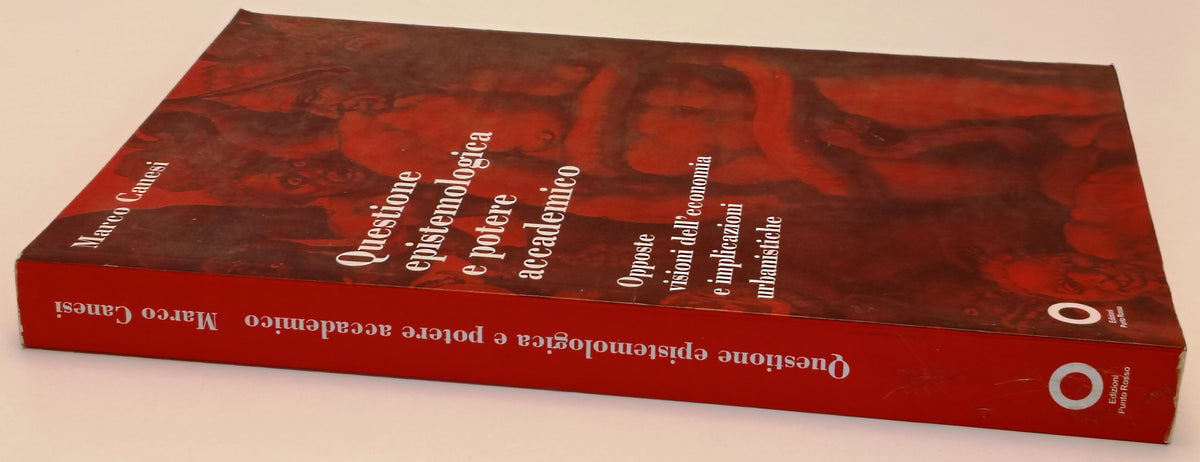 Questione epistemologica e potere accademico - Marco Canesi- Punto Rosso- YFS956
