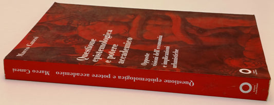 Questione epistemologica e potere accademico - Marco Canesi- Punto Rosso- YFS956