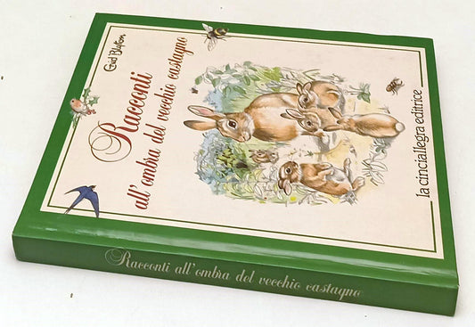 LB- RACCONTI ALL'OMBRA DEL VECCHIO CASTAGNO- ENID BLYTON- LA CINCIALLEGRA-YFS564