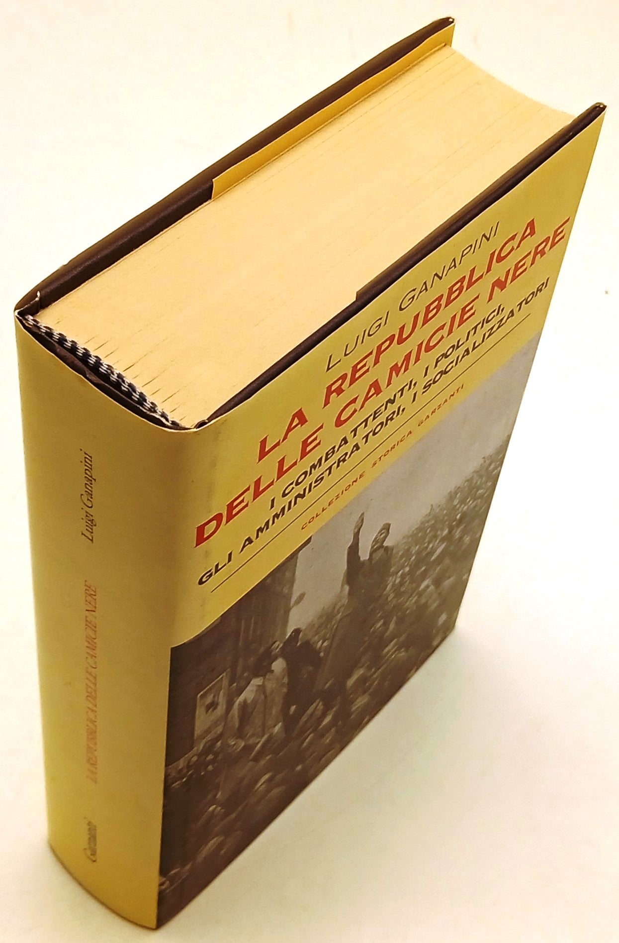 La repubblica delle camicie nere - Luigi Ganapini - Garzanti- 1a ed.- ZFS139