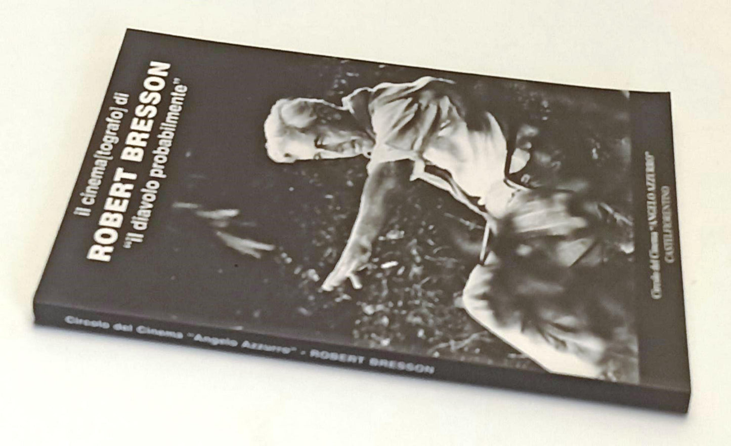 LW- IL CINEMATOGRAFO DI ROBERT BRESSON IL DIAVOLO PROBABILMENTE- 2002- B- YFS255