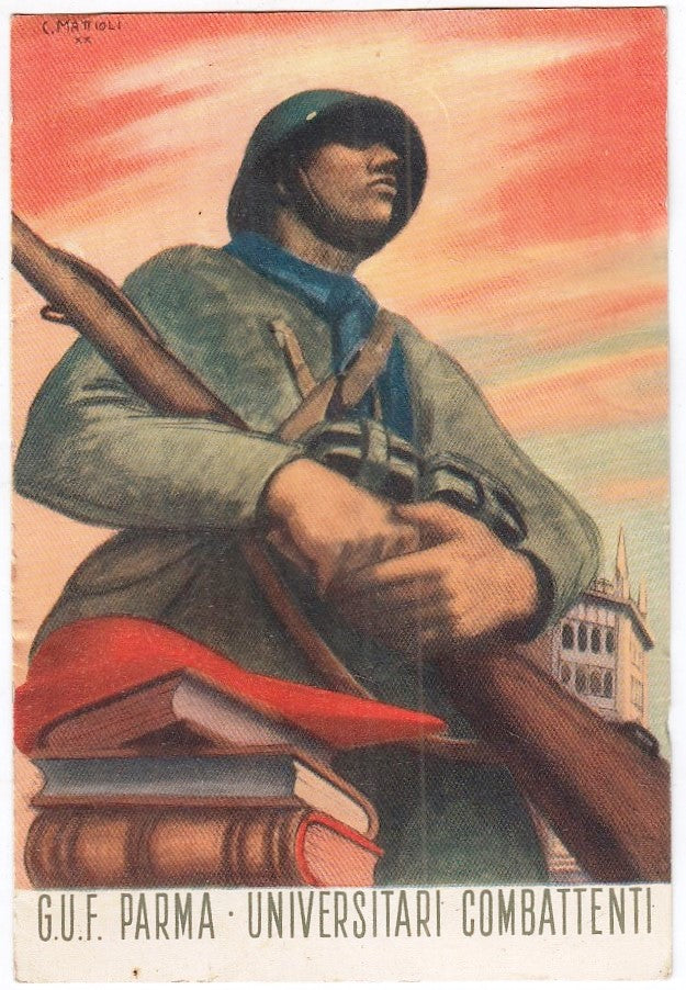 CV- CARTOLINA - G.U.F. PARMA UNIVERSITARI COMBATTENTI VINCEREMO MATTIOLI- RVSz21