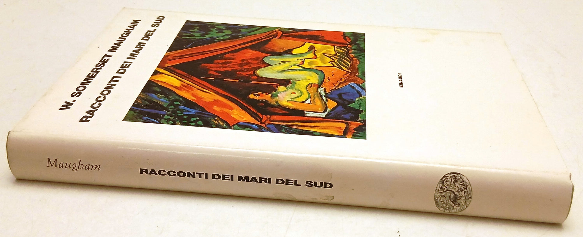 Racconti dei mari del sud - W. Somerset Maugham - Einaudi - 1a ed. - XFS
