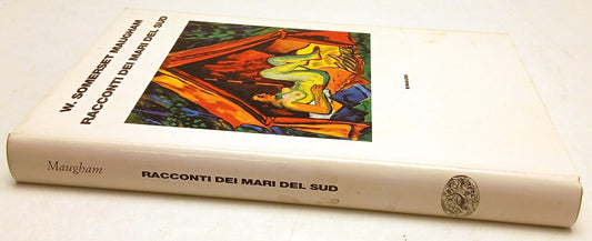 Racconti dei mari del sud - W. Somerset Maugham - Einaudi - 1a ed. - XFS