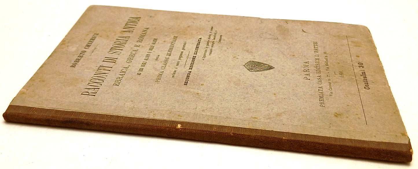 Racconti storia antica ebraica greca romana- Chierici- Battei Parma- 1890-ZFS109