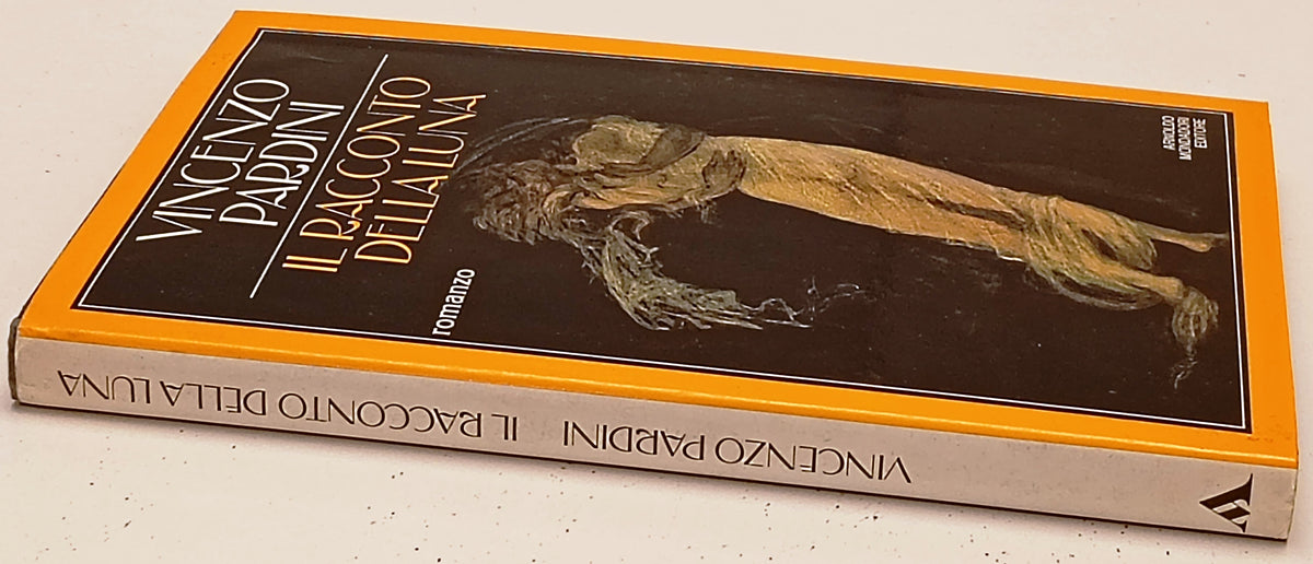 Il racconto della luna - Vincenzo Pardini - Mondadori - 1a ed. - ZFS288