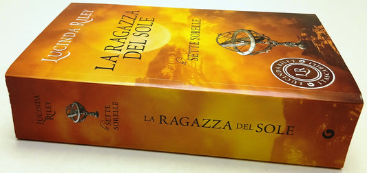La ragazza del sole Sette sorelle - Lucinda Riley - Giunti - 1a ed. - ZFS210