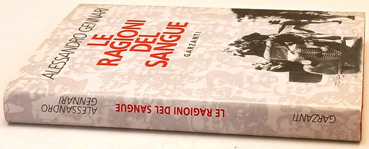 Le ragioni del sangue - Alessandro Gennari- Garzanti Narratori - 1a ed.- ZFS249