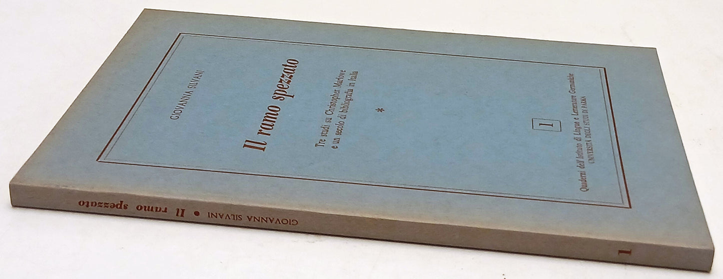 Il ramo spezzato - Giovanna Silvani - Universita' degli Studi di Parma - ZFS257