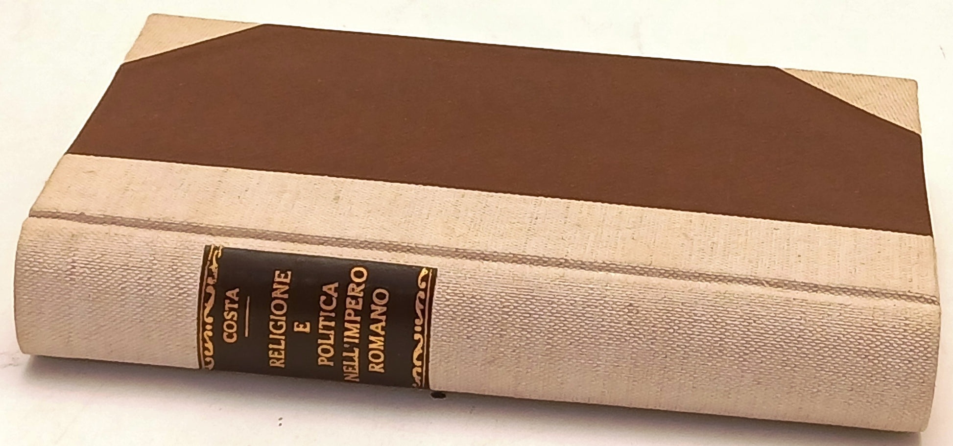 Religione e politica nell'Impero Romano - Costa - Fratelli Bocca- 1a ed.- ZFS263