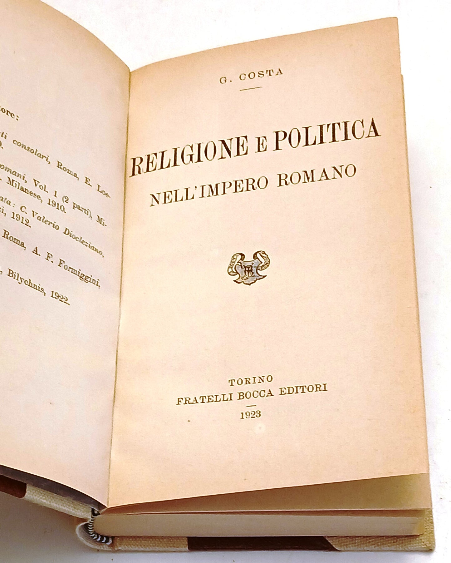 Religione e politica nell'Impero Romano - Costa - Fratelli Bocca- 1a ed.- ZFS263