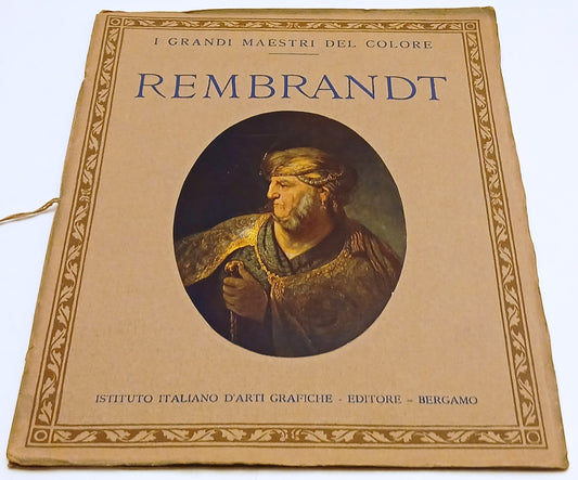 I Grandi Maestri del Colore Rembrandt - Ist. Italiano d'Arti Grafiche- 1933- ZFS319