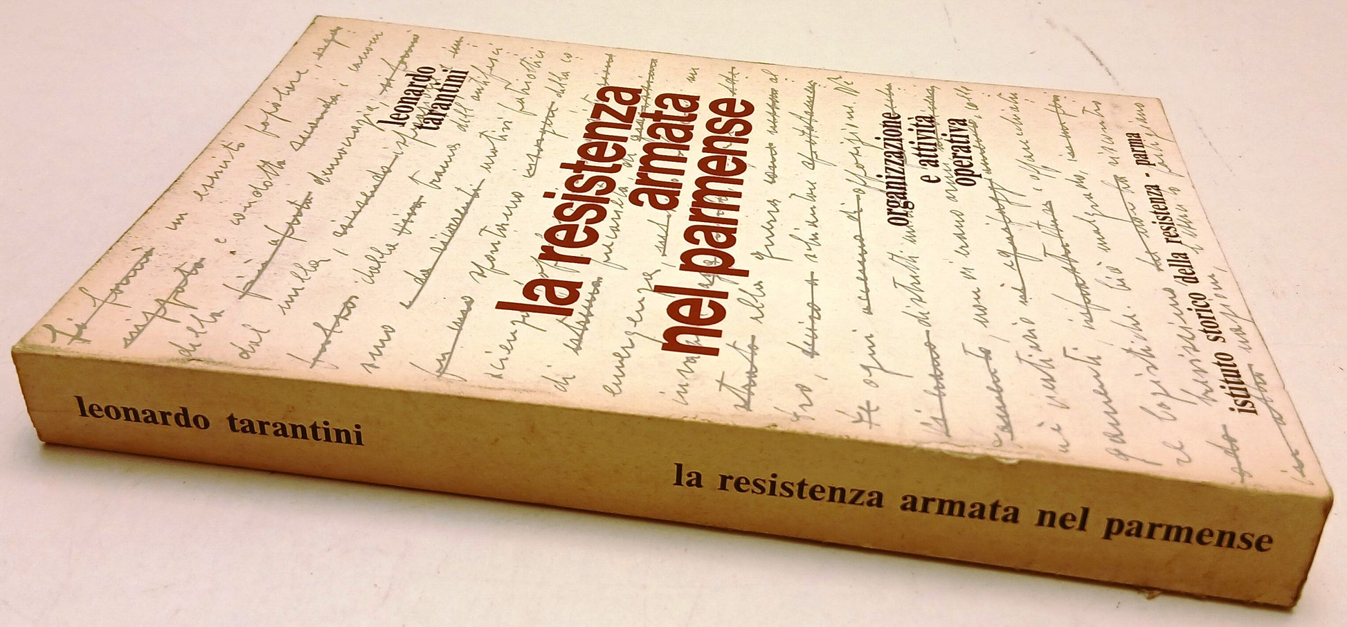 La resistenza armata nel parmense- Tarantini- Step Istituto Storico- 1a ed.- WPR