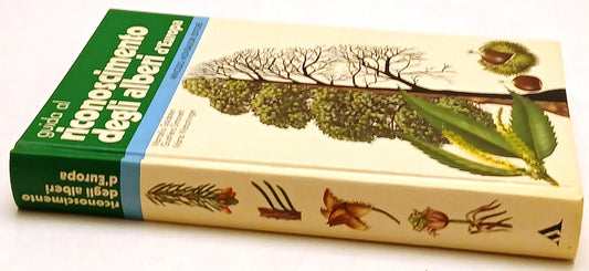 Guida al riconoscimento degli alberi d'Europa - Mondadori Manuali - ZFS194