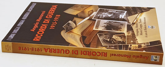 Ricordi di Guerra 1915-1918 - Angelo Manaresi - NordPress - 1a ed. - ZFS232