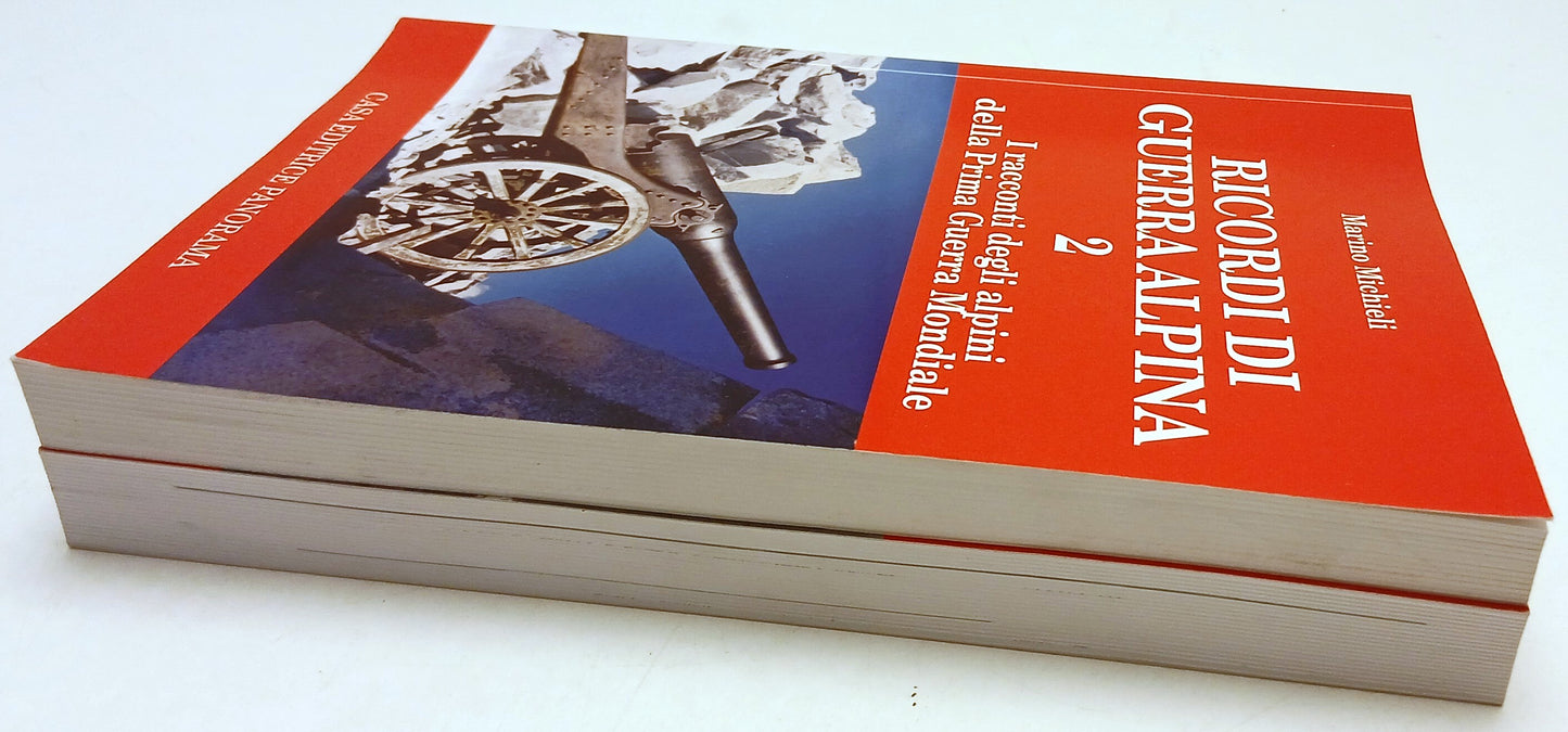 Ricordi di Guerra Alpina 2 volumi - Marino Michieli - Panorama - 1a ed. - ZFS238