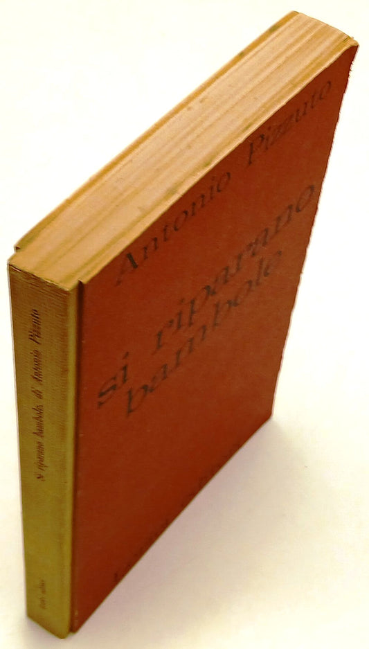 Si riparano bambole - Antonio Pizzuto - Lerici Collana Narratori- 1a ed.- ZFS198