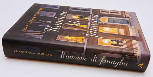 Riunione di famiglia - Francesca Hornak - Mondadori Omnibus - 1a ed. - ZFS102