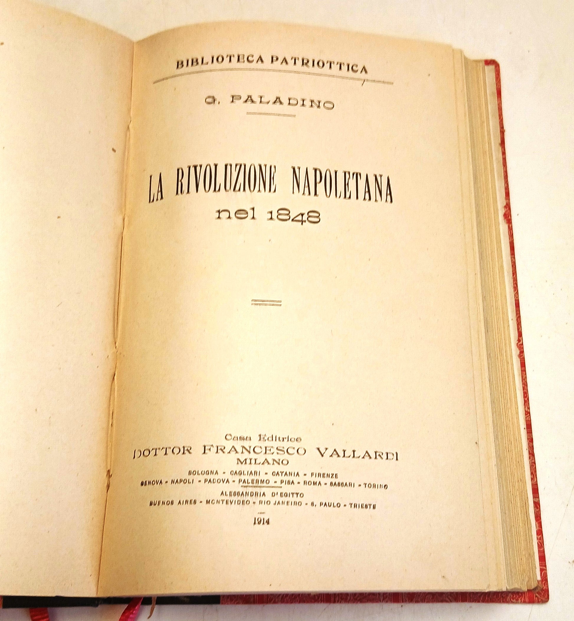 La Rivoluzione Napoletana nel 1848 - G. Paladino - Vallardi - 1914 - ZFS263