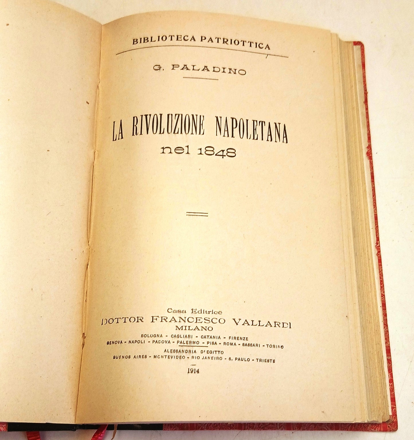 La Rivoluzione Napoletana nel 1848 - G. Paladino - Vallardi - 1914 - ZFS263