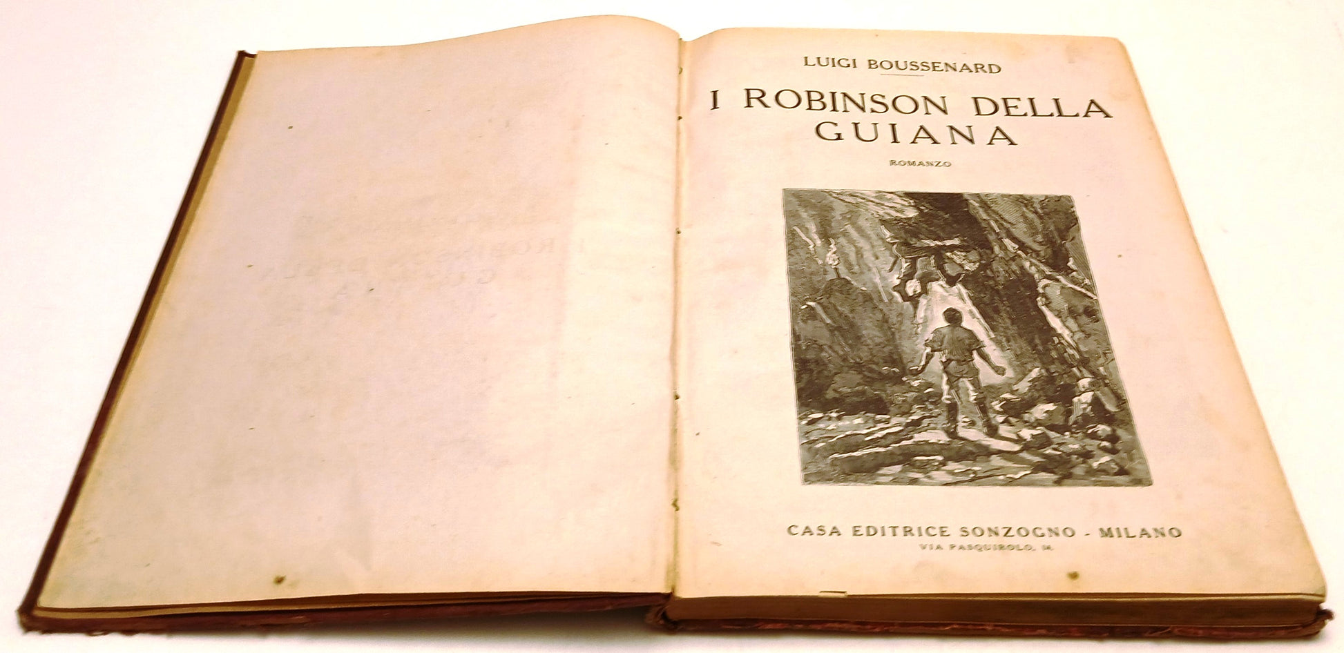 I Robinson della Guiana- Luigi Boussenard- Sonzogno Biblioteca romantica- XFS213