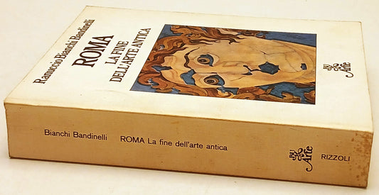 Roma Arte antica - Bianchi Bandinelli - Rizzoli Bur Mondo figura Reprint- ZFS209