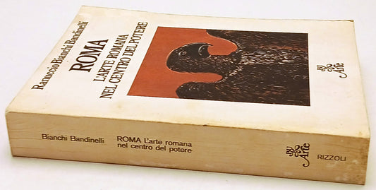 Roma L'arte romana- Bianchi Bandinelli- Rizzoli Bur Mondo figura Reprint- ZFS207