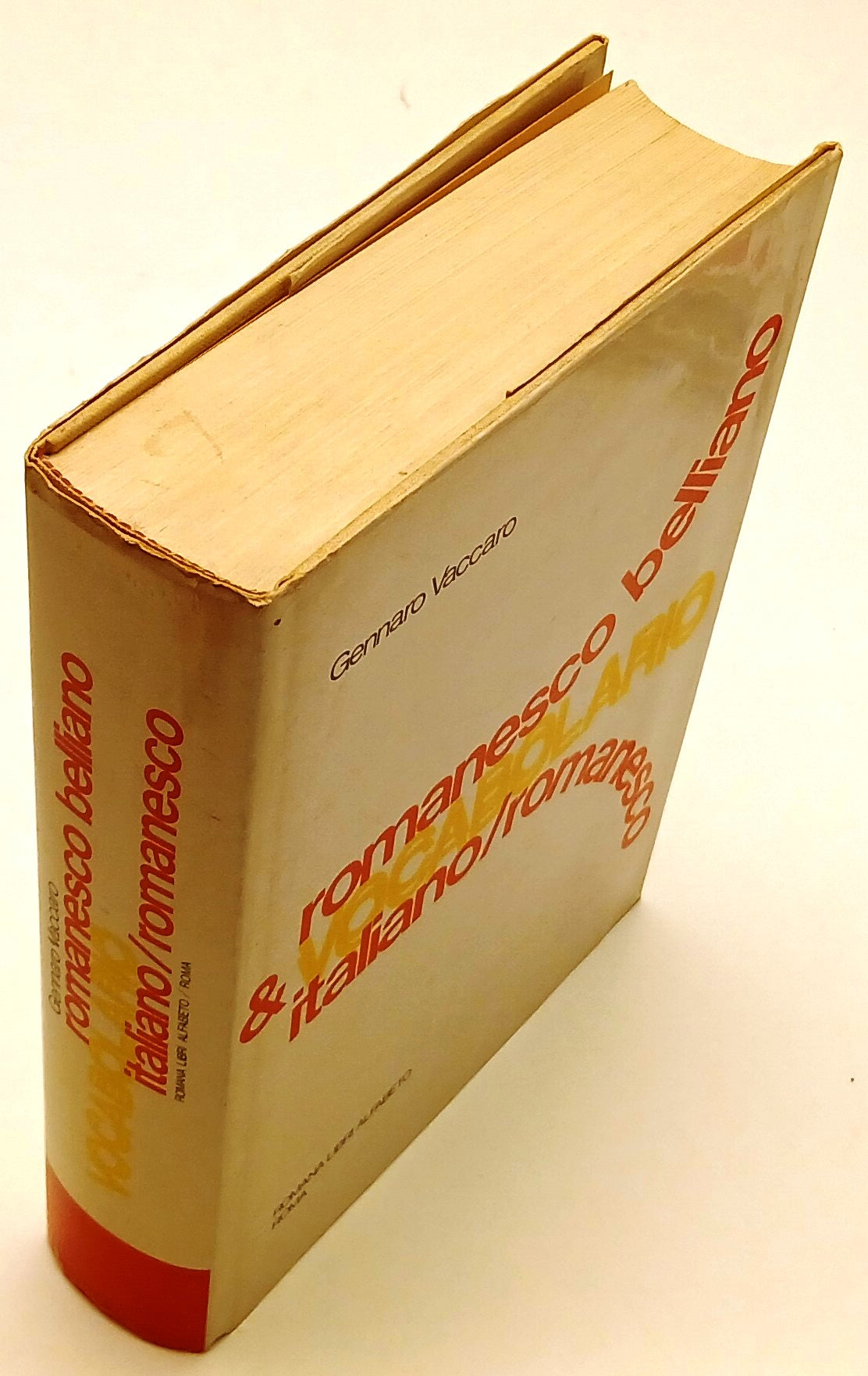 Vocabolario romanesco belliano e italiano-romanesco - Vaccaro - Romana Alfabeto