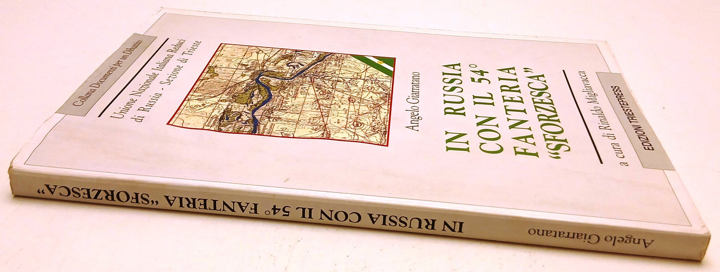 In Russia con il 54° Fanteria Sforzesca- Giarratano- Triestepress- 1a ed.-YFS919
