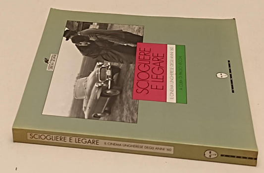 LW- SCIOGLIERE E LEGARE CINEMA UNGHERESE ANNI '60 - PAOLO VECCHI- LINDAU- YFS770