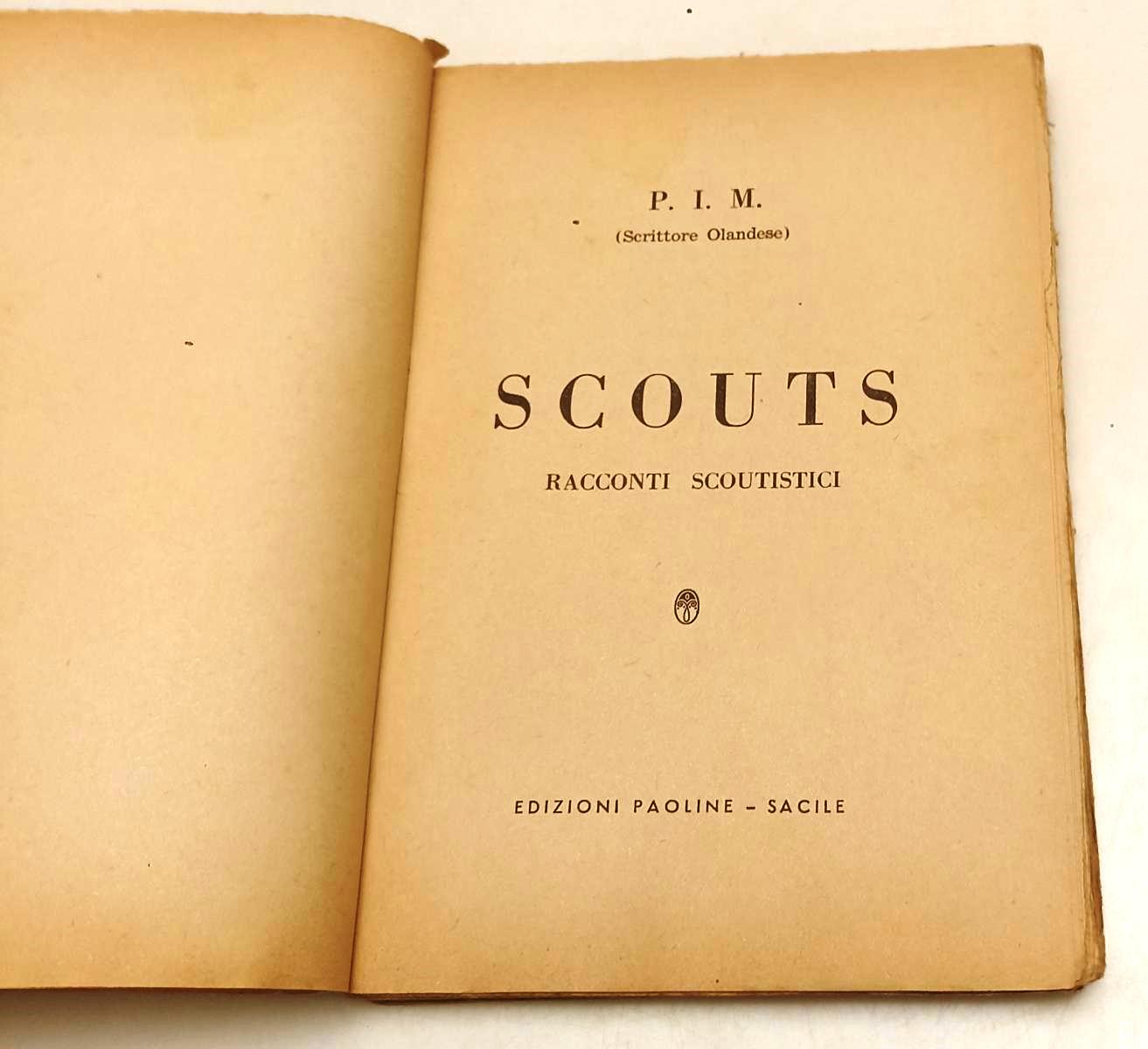 LZ- SCOUTS RACCONTI SCOUTISTICI - P.I.M. SCRITTORE OLANDESE - PAOLINE- B- XFS140