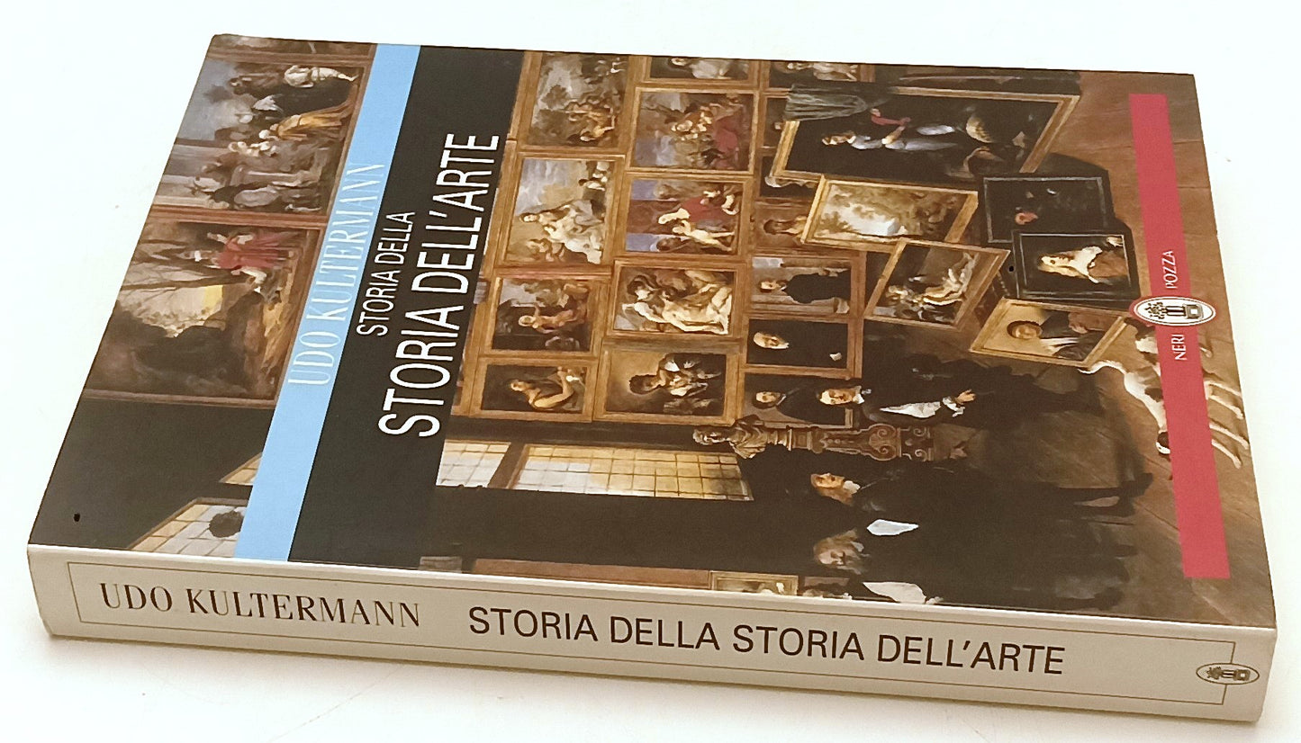 LT- STORIA DELLA STORIA DELL'ARTE- UDO KULTERMANN- NERI POZZA--- 1997- B- YFS659