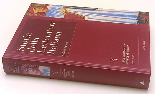 LS- STORIA DELLA LETTERATURA ITALIANA 3 PETRARCA BOCCACCIO- MONDADORI- C- ZFS193