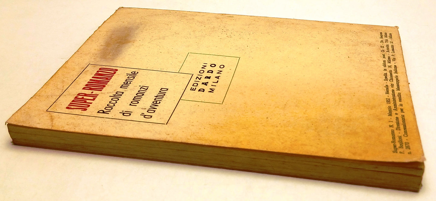 LN- SUPER-ROMANZO N.1 EL COYOTE - JOSE' MALLORQUI' - DARDO --- 1952 - B - YFS386