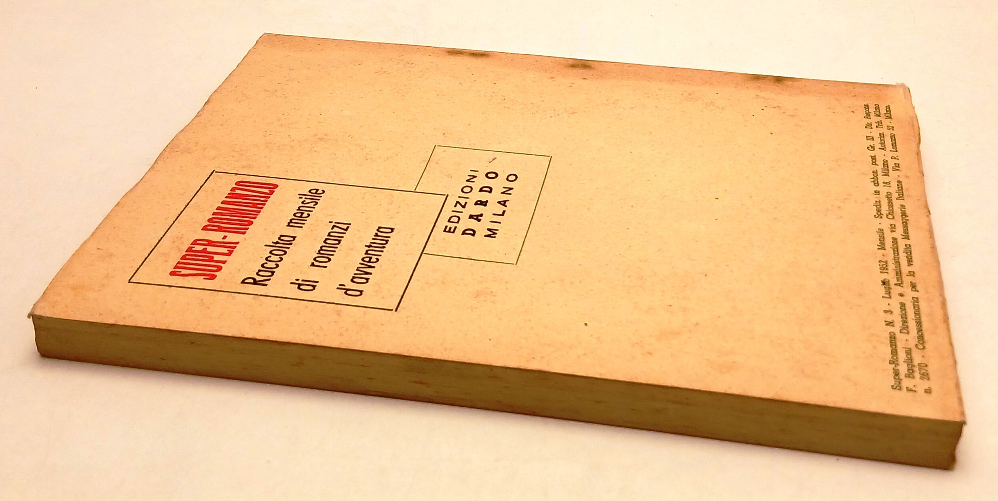 LN- SUPER-ROMANZO N.3 EL COYOTE - JOSE' MALLORQUI' - DARDO --- 1952 - B - YFS386