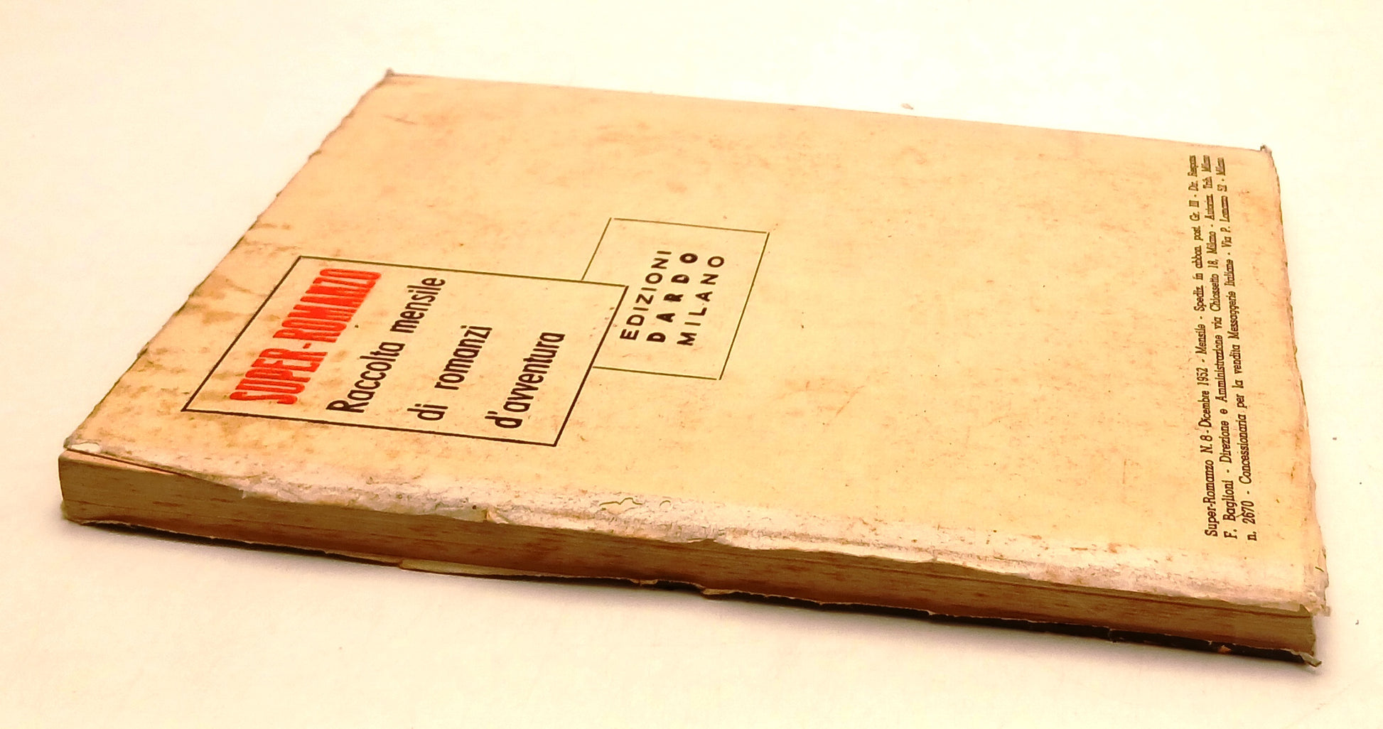 LN- SUPER-ROMANZO N.8 EL COYOTE - JOSE' MALLORQUI' - DARDO --- 1952 - B - YFS386