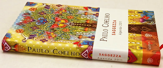 Saggezza Agenda 2011 - Paulo Coelho - Bompiani - 1a ed. - ZFS254