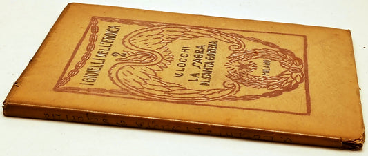 La sagra di Santa Gorizia- Vittorio Locchi- Gioielli del L'Eroica- 1a ed.-ZFS299