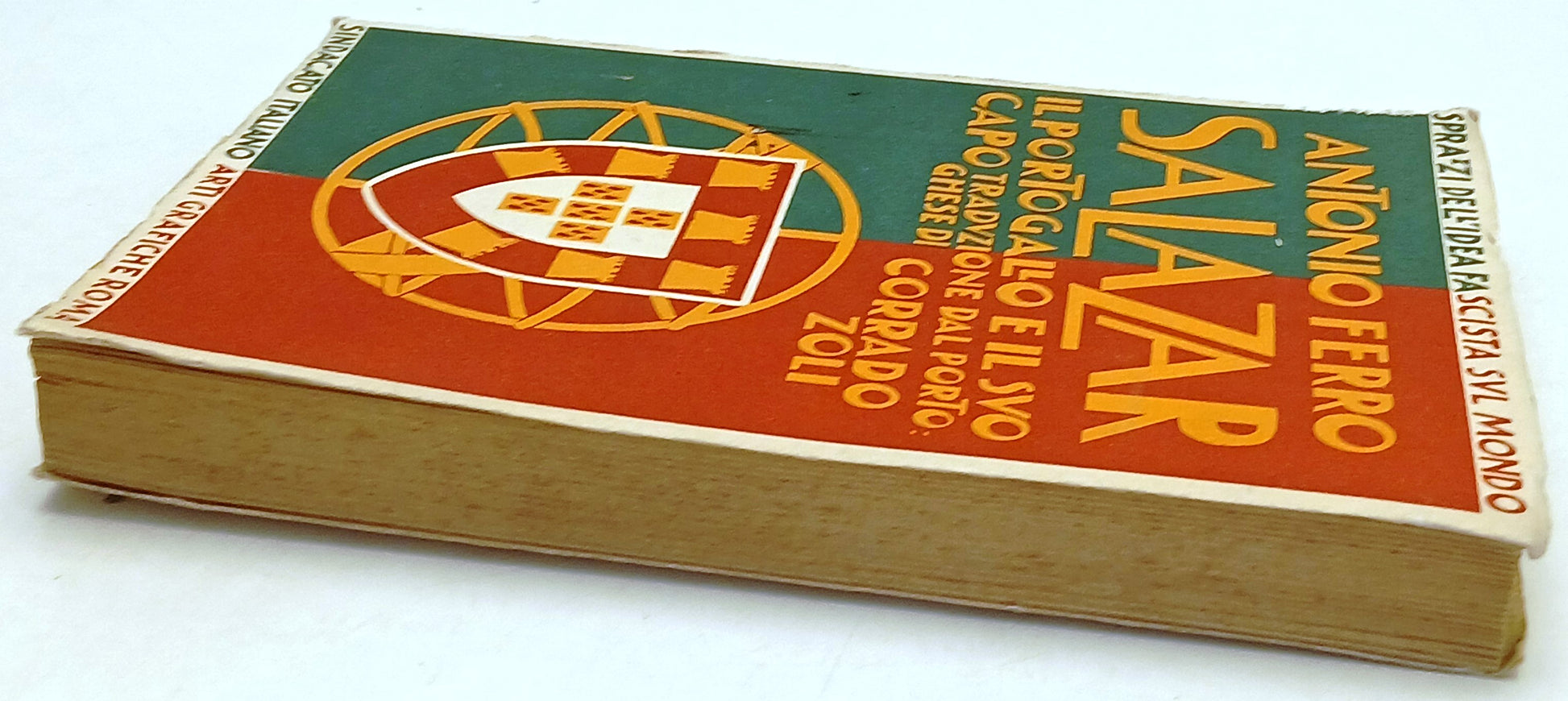 Salazar Il Portogallo e il suo capo - Antonio Ferro - SIAG- 1a ed.- ZFS70