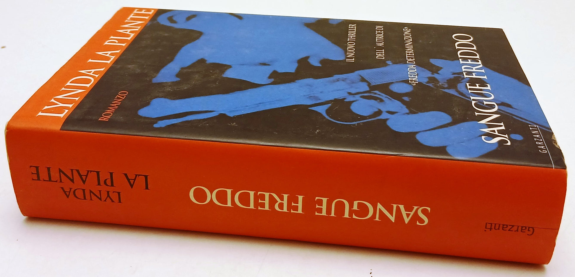 Sangue freddo - Lynda La Plante - Garzanti Narratori Moderni - 1a ed. - ZFS258