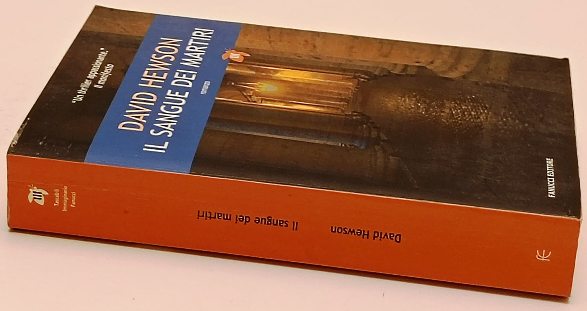 Il sangue dei martiri - David Hewson - Fanucci - 1a ed. - ZFS290