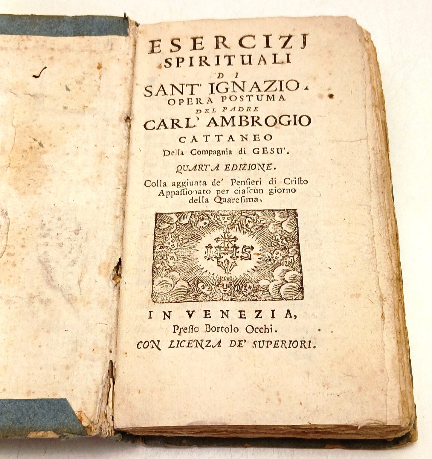 Esercizi spirituali di Sant'Ignazio - Carl'Ambrogio Cattaneo- Occhi 1725- ZFS223