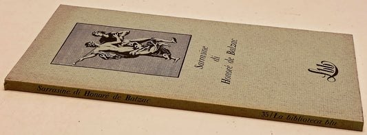 Sarrasine di Honore' de Balzac - Franco Maria Ricci FMR La Biblioteca Blu - WPR